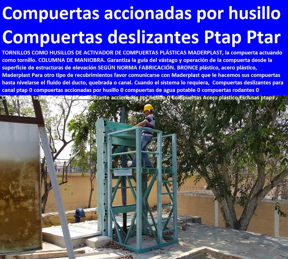 Compuertas deslizantes para canal ptap 0 compuertas accionadas por husillo 0 compuertas de agua potable 0 compuertas rodantes 0 Compuertas tajaderas de tablero deslizante accionadas por husillo 0 Compuertas Acero plástico Esclusas ptap Plantas de tratamiento de aguas residuales ptar, como se hace plantas de tratamiento de aguas potables ptap, rápido donde puedo comprar cerca de mí, tapas de cámaras de inspección, plantas de tratamiento de lodos residuales ptl ptlr, asistencia inmediata, tanques subterráneos ptar ptap ptl,  desarenador, cotizar en línea skimmer, trampa de grasas, cajas de inspección, tapas de tanques, fábrica de piezas en polipropileno, comprar online,  tanques subterráneos, somos fabricantes de compuertas, teléfono celular whatsapp, Compuertas deslizantes para canal ptap 0 compuertas accionadas por husillo 0 compuertas de agua potable 0 compuertas rodantes 0 Compuertas tajaderas de tablero deslizante accionadas por husillo 0 Compuertas Acero plástico Esclusas ptap